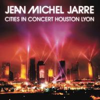 Компакт-диск Jean-Michel Jarre / Cities In Concert Houston Lyon (RU)(CD)