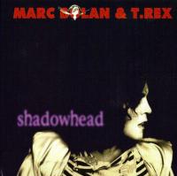 Виниловая пластинка T. Rex / Shadowhead (1LP)