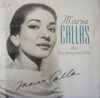 Виниловая пластинка Maria Callas / INCOMPARABLE (2LP)