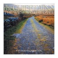 Компакт-диск The Chieftains / The Wide World Over:  A 40 Year Celebration (1CD)