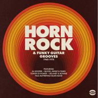 Виниловая пластинка VARIOUS ARTISTS / HORN ROCK & FUNKY GUITAR GROOVES 1968-1974 (2LP)