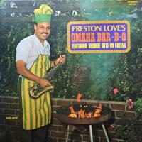 Виниловая пластинка PRESTON LOVE / OMAHA BAR-B-Q (1LP)