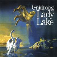 Компакт-диск Gnidrolog / Lady Lake (Jewel) (1CD)