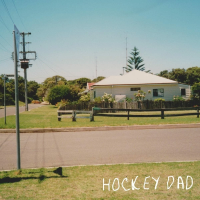 Виниловая пластинка Hockey Dad / Dreamin' (1LP)