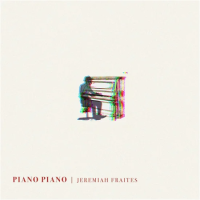 Виниловая пластинка Fraites Jeremiah / Piano Piano (LP)