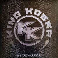 Виниловая пластинка King Kobra / We Are Warriors (1LP)