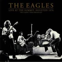 Виниловая пластинка EAGLES LIVE AT THE SUMMIT- HOUSTON 1976