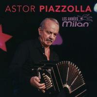Компакт-диск Astor Piazzolla / Les Annees Milan (2CD)