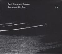 Компакт-диск Andy Sheppard / Surrounded By Sea (Jewel) (1CD)