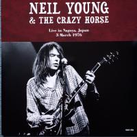 Виниловая пластинка Neil Young & The Crazy Horse / Live in nagoya japan 3rd march 1976 (1LP)