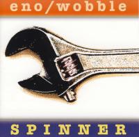 Виниловая пластинка Brian Eno & Jah Wobble / Spinner (1LP)