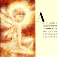 Компакт-диск Steve Hackett With The Royal Philharmonic Orchestra / A Midsummer Night's Dream (CD)