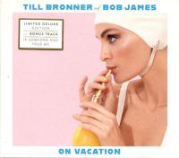 Компакт-диск Till Bronner, Bob James / On Vacation (CD)