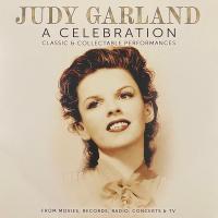 Виниловая пластинка Judy Garland / A Celebration Classic & Collectable (1LP)