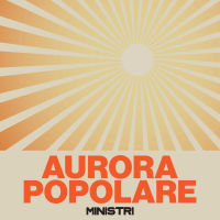 Виниловая пластинка Ministri / Aurora Popolare (1LP)