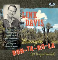 Виниловая пластинка DAVIS LINK / LAISSEZ LES BON-TA-RU-LA (LET THE GOOD TIMES ROLL) (2LP)