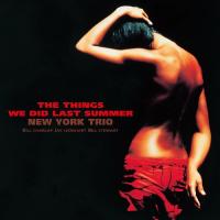 Виниловая пластинка New York Trio / Things We Did Last Summer (Japan, Limited, Venus Hyper Magnum Sound Masterpiece Series) (2LP)