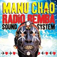 Виниловая пластинка Manu Chao / Radio Bemba Sound System (2LP+CD)