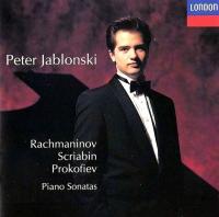 Компакт-диск Peter Jablonski /  Rachmaninov, Scriabin, Prokofiev: Piano Sonatas (CD)