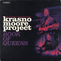 Виниловая пластинка Eric Krasno & Stanton Moore / Krasno Moore Project: Book Of Queens (1LP)