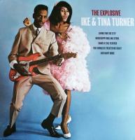 Виниловая пластинка Ike & Tina Turner / THE EXPLOSIVE IKE & TINA TURNER (1LP) Виниловая пластинка Ike & Tina Turner / THE EXPLOSIVE IKE & TINA TURNER (1LP)