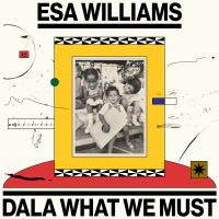 Виниловая пластинка Esa Williams / Dala what we must (2LP)