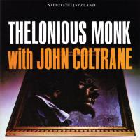 Компакт-диск Thelonious Monk & John Coltrane / Thelonious Monk With John Coltrane (Jewel) (1CD)