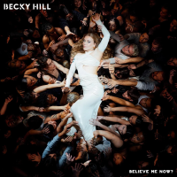 Виниловая пластинка Becky Hill / Believe Me Now? (Beige Vinyl) (1LP)