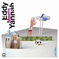 Виниловая пластинка EDDY MEETS YANNAH / JUST LIKE (2LP)