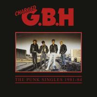 Виниловая пластинка Gbh / Punk Singles 1981 - 84 (2LP)