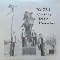 Виниловая пластинка 21ST CENTURY SOUND MOVEMENT / 21ST CENTURY SOUND MOVEMENT (1LP)