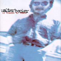 Компакт-диск Walter Becker / 11 Tracks Of Whack (CD)