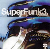 Виниловая пластинка VARIOUS ARTISTS / SUPER FUNK 3 (2LP)