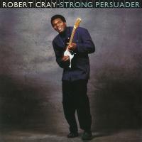 Виниловая пластинка ROBERT CRAY / STRONG PERSUADER (MUSIC ON VINYL) (LP)