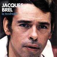Виниловая пластинка Jacques Brel / La Tendresse (Black) (2LP)