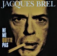 Виниловая пластинка BREL JACQUES NE ME QUITTE PAS