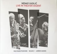 Виниловая пластинка VASILIC NENAD FEAT. WOLFGANG PUSCHNIG AND BOJAN Z AND JARROD CAGWIN / LIVE IN THEATER AKZENT (1LP)