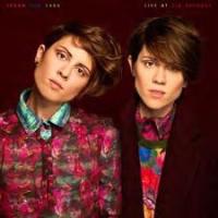 Виниловая пластинка Tegan and Sara / Live At Zia Records - Rsd 2015 Release (2LP)