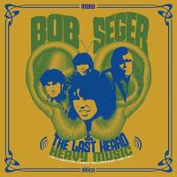 Виниловая пластинка Bob Seger & The Last Heard / Heavy Music: The Complete Cameo Recordings 1966-1967 (LP)