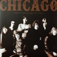Виниловая пластинка Chicago / Terrys Last Stand 1977 - Volume 1 (2LP)