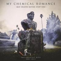 Компакт-диск My Chemical Romance / May Death Never Stop You (The Greatest Hits 2001-2013) (1CD)