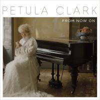 Виниловая пластинка Petula Clark / From Now On (2LP)