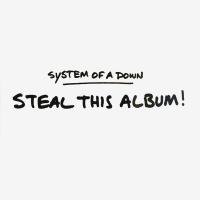 Виниловая пластинка System Of A Down / Steal This Album! (2LP)