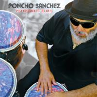 Компакт-диск Poncho Sanchez / Psychedelic Blues (CD)