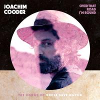 Компакт-диск Joachim Cooder / Over That Road I'm Bound (CD)