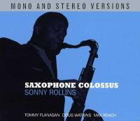 Компакт-диск Sonny Rollins / Saxophone Colossus (Mono And Stereo Versions)(2CD)