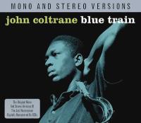 Компакт-диск John Coltrane / Blue Train (Mono And Stereo Versions)(2CD)