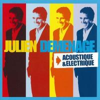 Компакт-диск Julien Clerc / Demenage Acoustique/Electrique (2CD)