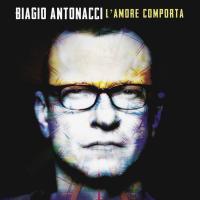 Компакт-диск Biagio Antonacci / L'amore Comporta (CD)