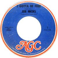 Виниловая пластинка JOE HICKS / DON'T IT MAKE YOU FEEL FUNKY B/W I GOTTA BE FREE (1LP)